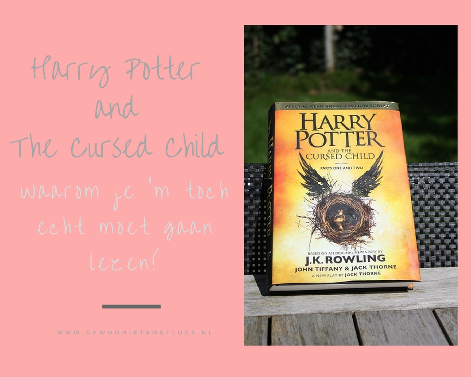Schaap Normalisatie Wegversperring Harry Potter and the Cursed Child | Boeken - Gewoon iets met Loes
