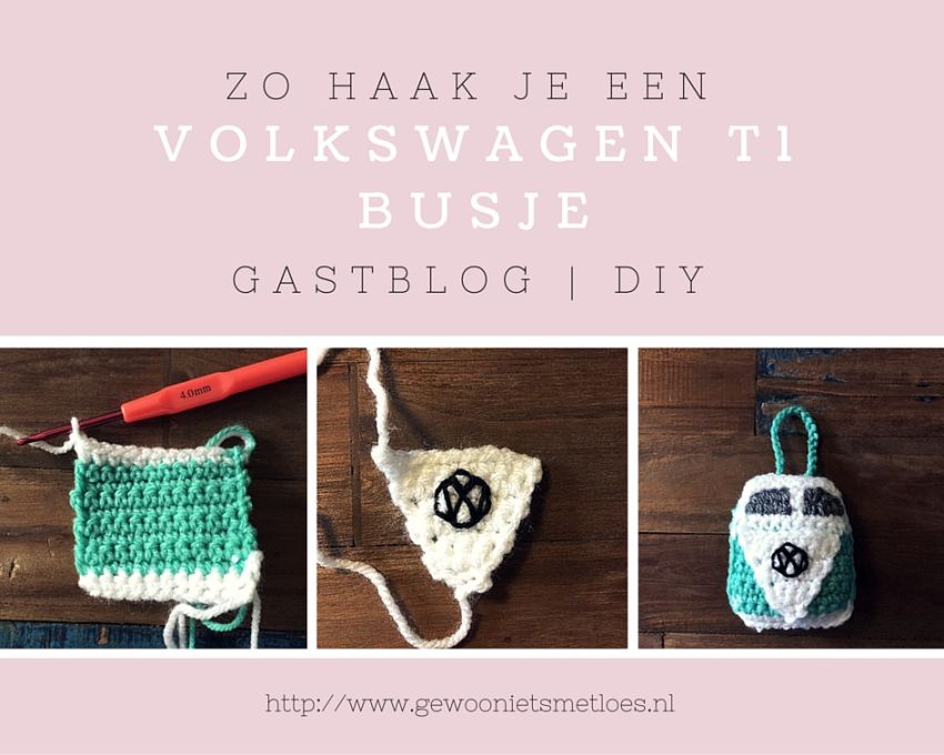 Een Volkswagen T1 busje haken – Gastblog | DIY